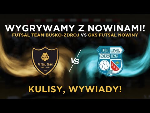 🎥 KULISY WYGRANEGO MECZU Z GKS FUTSAL NOWINY | Futsal Team Busko-Zdrój