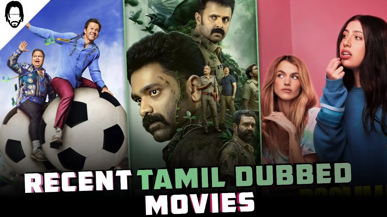 Recent Tamil Dubbed Movies 🍿 | Playtamildub 
