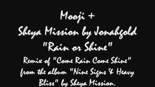 Mooji & Sheya Mission_Rain or Shine.wmv