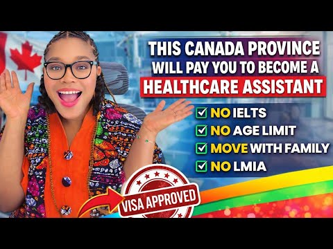This Canada 🇨🇦 Province Will Pay You Up To $10,000 Dollars To Relocate As A  Healthcare Assistant