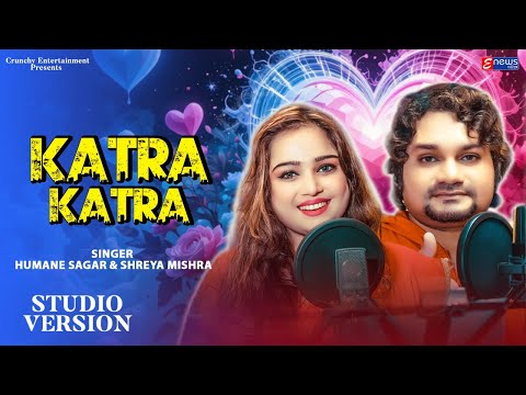 Katra Katra || A Brand Song || Christmas Special || Human Sagar & Shreya Mishra || Enewsodia