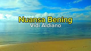 Download lagu Vidi Aldiano - Nuansa Bening | (Lirik) mp3 Download lagu Vidi Aldiano - Nuansa Bening | (Lirik) mp3