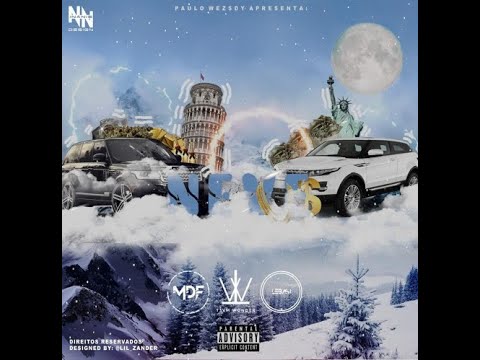 Paulo Wezsdy - Neve (Feat. Mulatooh & Eros Rodrigues) "Letras"