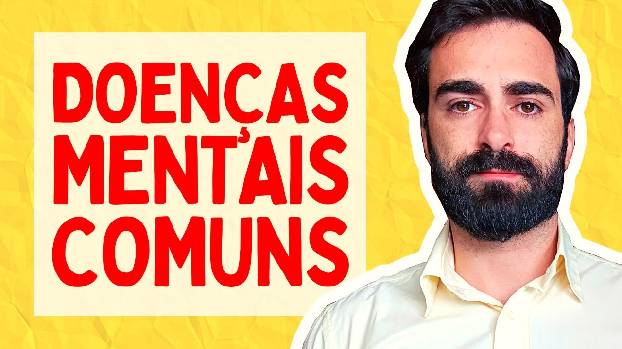 Os 7 TRANSTORNOS MENTAIS mais COMUNS no mundo!!