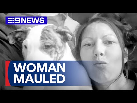 Woman fatally mauled by pet dog | 9 News Australia