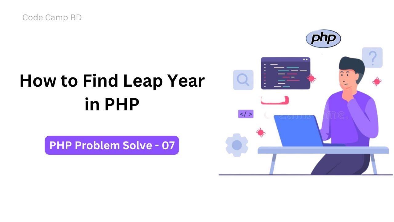 How to Find Leap Year in PHP || PHP Problem Solve - #php_interview #php_problem_solve #code_camp_bd