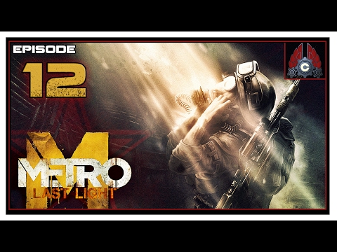 Let's Play Metro: Last Light Redux (Ranger/Hardcore) With CohhCarnage - Episode 12