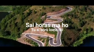 Download lagu SAI HORAS MA HO TU SIBORU LOMO MI - Lirik dan pemandangan bukit sibea bea mp3