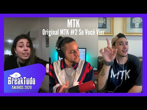 MTK - Original MTK #2 Se Você Vier LIVE   | BreakTudo Awards 2020