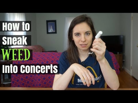 HOW TO SNEAK WEED INTO CONCERTS AND FESTIVALS