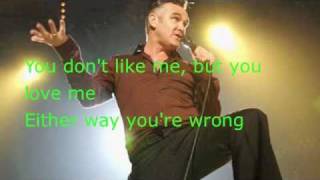 All you need is me - Morrissey (lyrics)