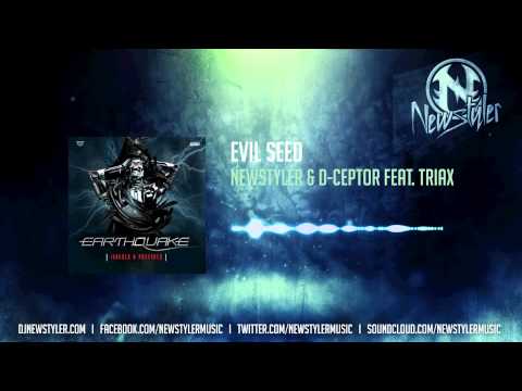 Newstyler & D-Ceptor feat. Triax - Evil Seed