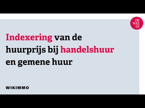 Indexering van de huurprijs bij handelshuur en gemene huur Wikimmo