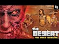 THE DESERT | Zombie English Movie | Hollywood Action Movie | Gastón Cocchiarale | Esteban Prol