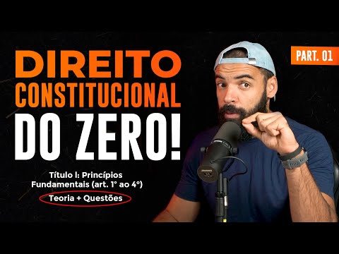 Direito Constitucional do Zero 2025: Aula Completa do Básico ao Avançado!