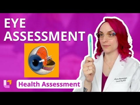 Eye Assessment - Health Assessment for Nursing Students: Head to Toe | @LevelUpRN