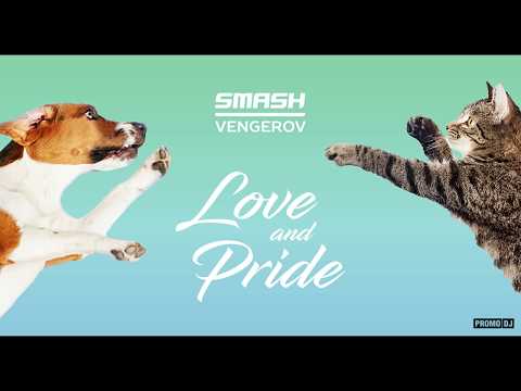 SMASH & VENGEROV - Love & Pride (J.A. Project Remix)