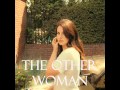 Lana Del Rey - The Other Woman (Ultraviolence ...