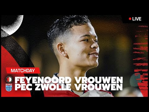 Live vanaf 19:30 uur | Feyenoord Vrouwen 1 - PEC Zwolle Vrouwen | Pure Energie Eredivisie 2021-2022