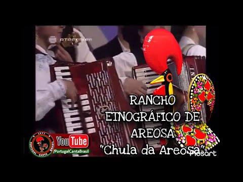 Grupo Etnográfico de Areosa - Chula da Areosa - Portugal Canta Brasil