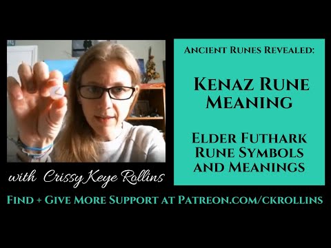 Kenaz Rune Meaning (Elder Futhark Runes) - Ancient Runes Revealed - Luck Rune Symbols and Meanings