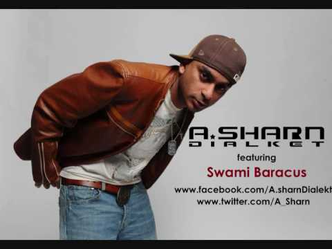 A.sharn Dialekt ft Swami Baracus - Pon de mic
