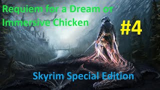 Skyrim SE: Requiem for a Dream #4. Постепенно зачищаем