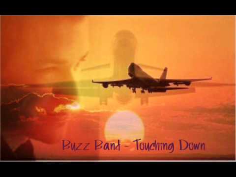 Buzz Band - Touching Down