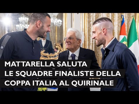 Mattarella saluta le squadre finaliste della Coppa Italia