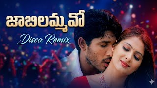 Download lagu Jabilammavo | Disco Remix | Bunny (2005) | Allu Arjun | DSP | Telugu Remix Song 2026 mp3