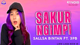 Download lagu SAKUR NGIMPI LIRIK LAGU SALLSA BINTAN  X 3PEMUDA BERBAHAYA mp3