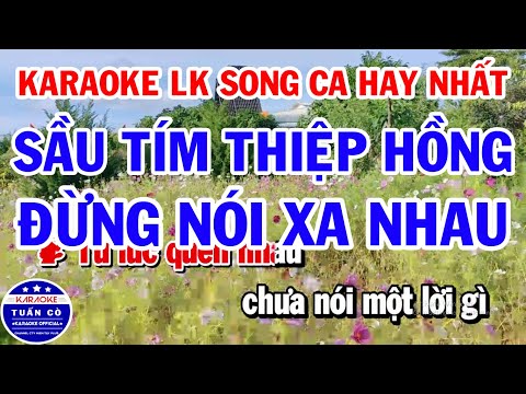 Karaoke Tuyệt Đỉnh Rumba Song Ca Hay Nhất || Sầu Tím Thiệp Hồng || Đừng Nói Xa Nhau