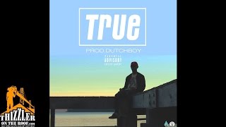 Stony Bobby - True (Prod. DutchBoy) [Thizzler.com]