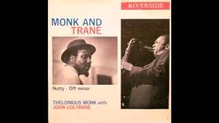 Thelonious Monk & John Coltrane. Monk and Trane.