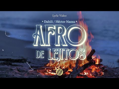 Dahili, Hector Nazza - DE LEJITO (Lyric Video)
