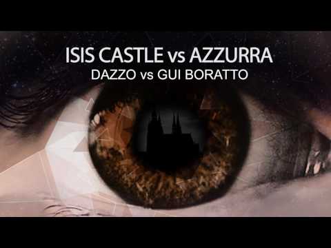 Dazzo vs Gui Boratto - Isis Castle vs Azzurra