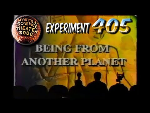 MST3K - S04E05 - Being from Another Planet