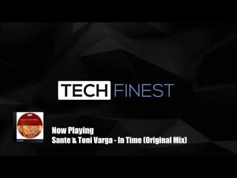 Santé & Toni Varga - In Time (Original Mix)