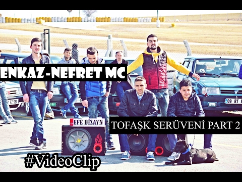 Enkaz - Nefret Mc - Tofaşk Serüveni Efe Dizayn Part 2 ( Official Video )