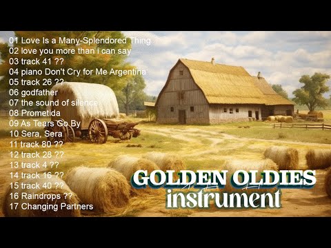Golden Oldies music instrument 1958/Relaxing music Soothes the heart and forgets all fatigue