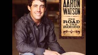 Sweetheart of the Rodeo~ Aaron Watson