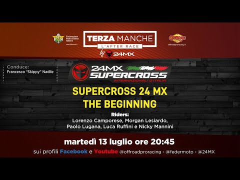 TERZA MANCHE BY 24MX "SUPERCROSS 24 MX THE BEGINNING”