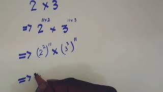 2^22×3^33Easy and simple methods to solve this exponential