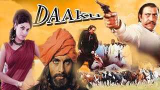 Daaku (1975)  Full Hindi Movie  डाकू  Kabi
