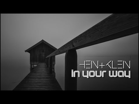 HEIN+KLEIN - In your way [Official Video 4K]