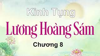 Tụng Kinh Lương Hoàng Sám Trọn Bộ 28 Chương - Chương 8 - Phật Bồ Đề