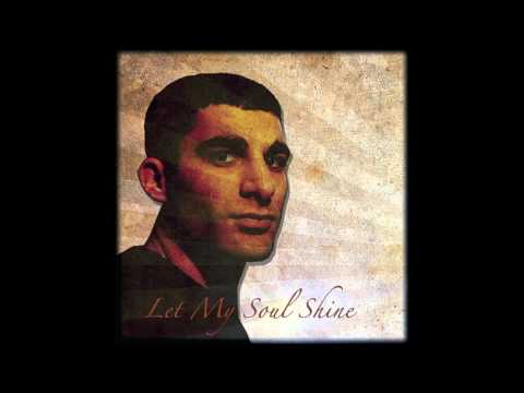 Let My Soul Shine (Eyal Levy Tribute)