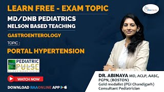 MD/DNB Pediatrics | Nelson Based Teaching | Gastroenterology | Portal Hypertension | by Dr. Abinaya