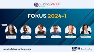 FOKUS 2024-I | buildingSMART Türkiye