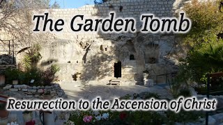 Video: Resurrection of Jesus (Garden Tomb) - HolyLandSite